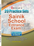 20 Practice Sets Sainik School Entrance Exam. For Admission to Class VI