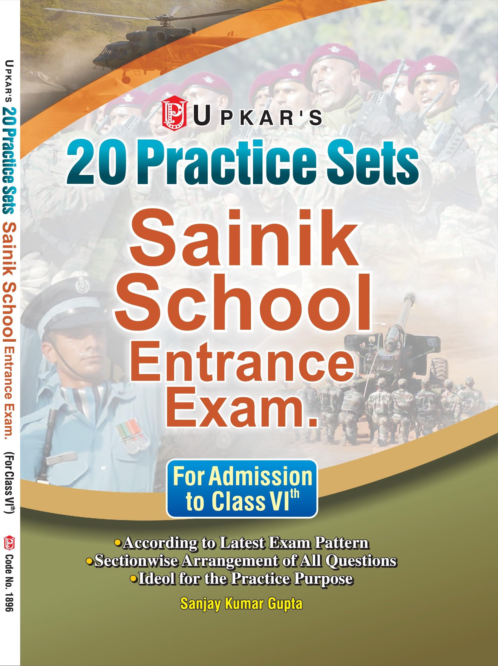 20 Practice Sets Sainik School Entrance Exam. For Admission to Class VI