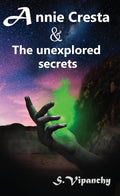 Annie Cresta And The Unexplored Secrets