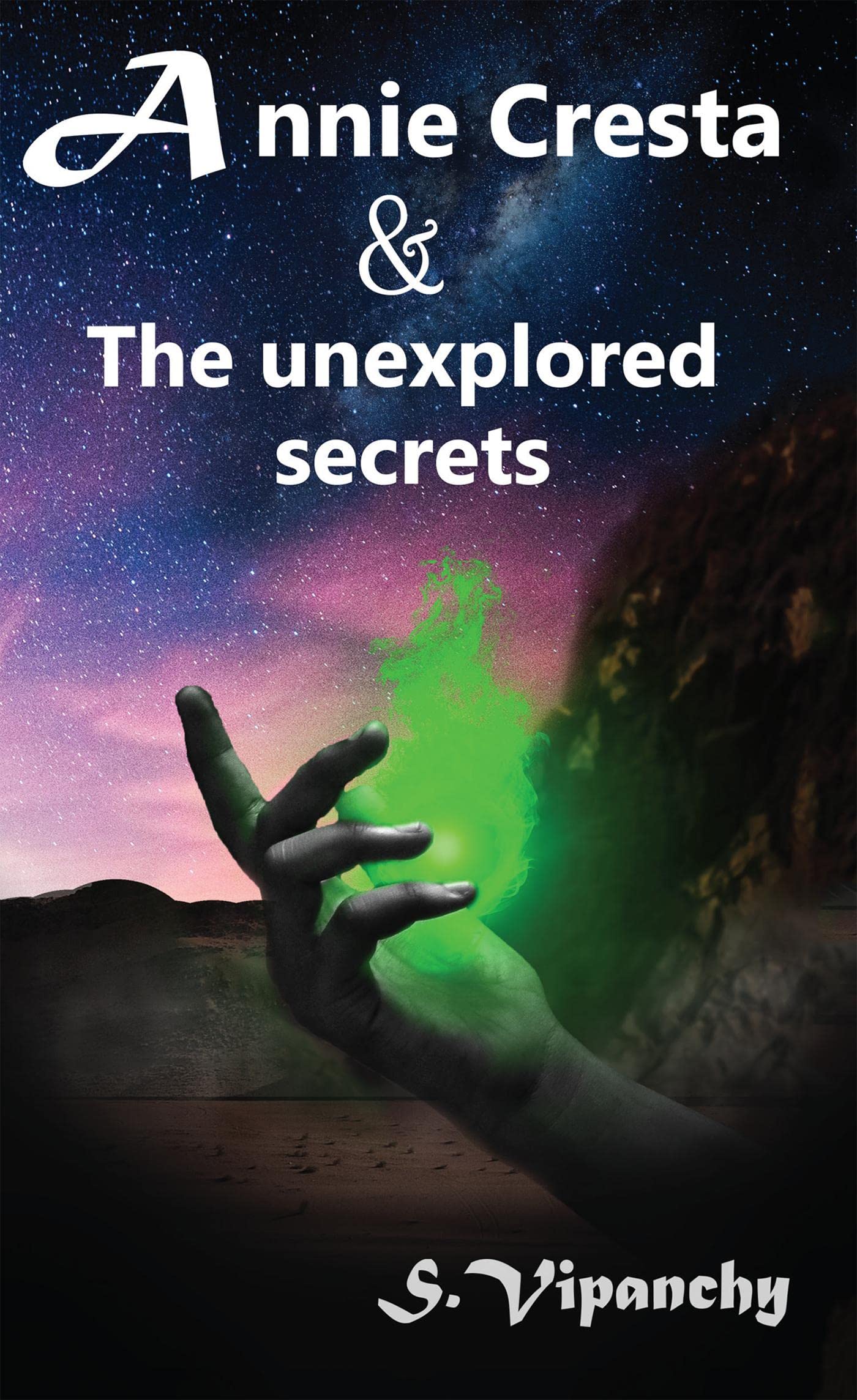 Annie Cresta And The Unexplored Secrets