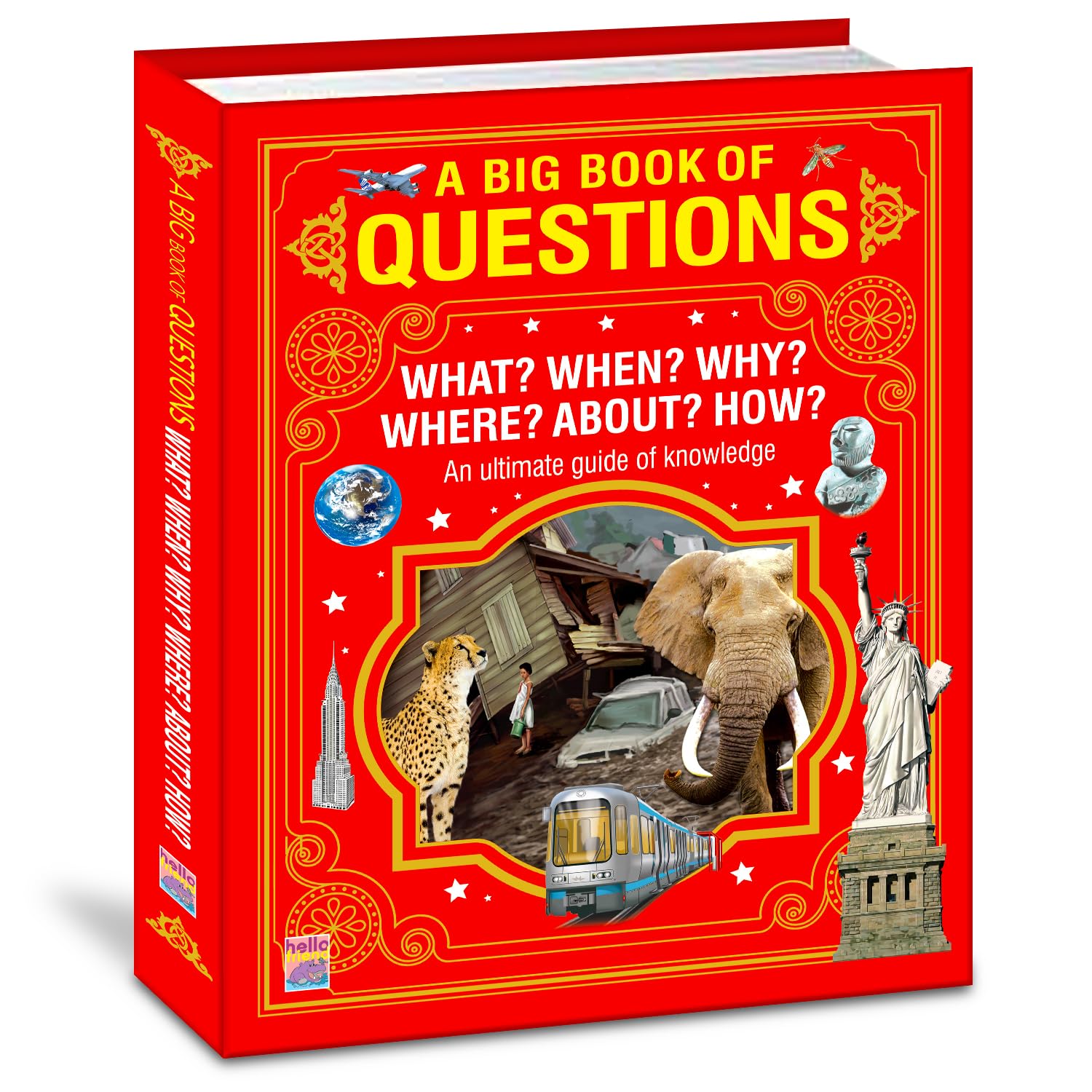 Hello Friend Books A Big Book Of Questions: An Ultimate Guide of Questions and Answers Covering Topics such as Space, Wildlife, 