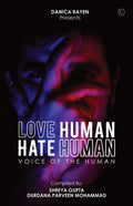 Love Human, Hate Human (Voice of a human)