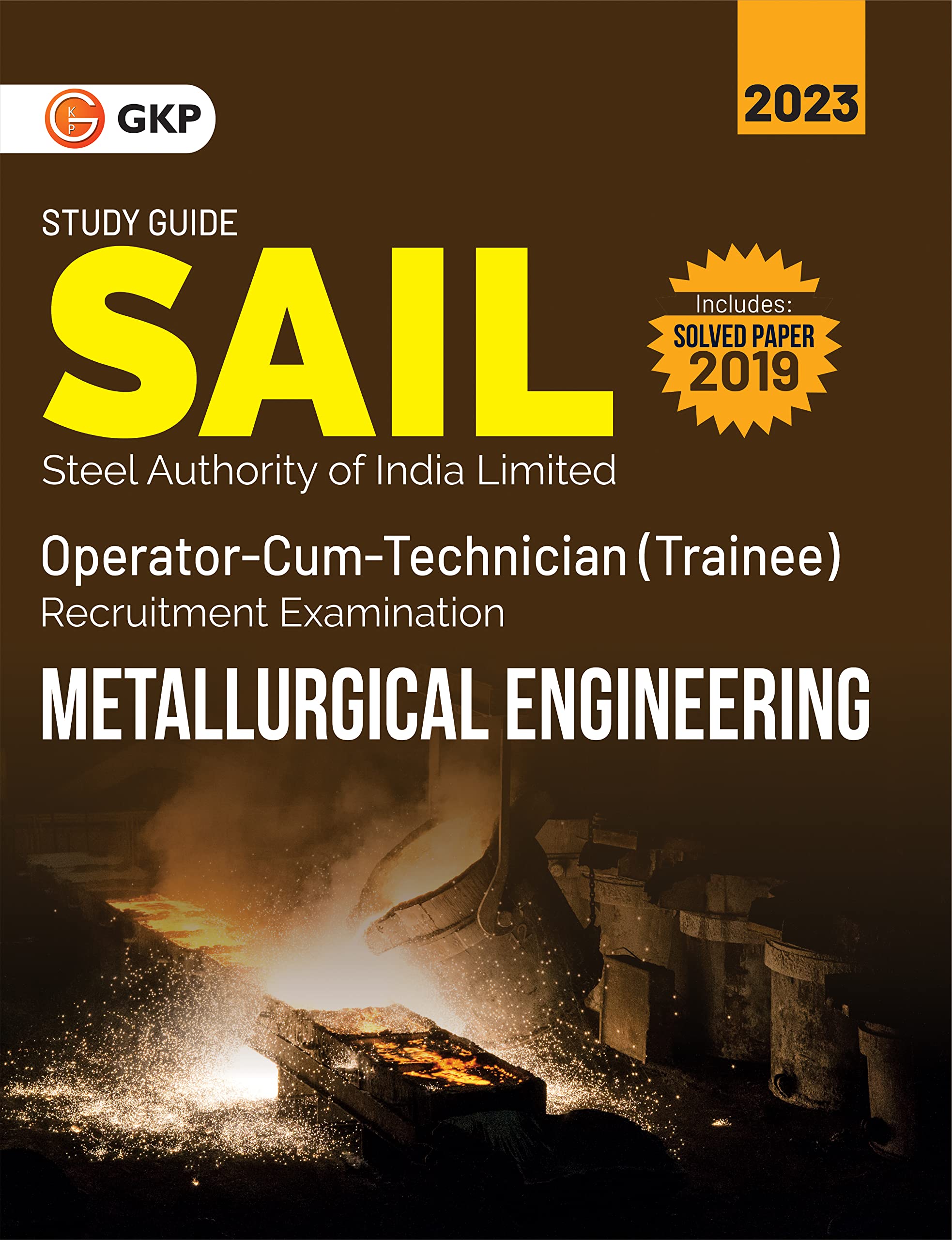 Sail 2022 : Operator Cum Technician (Trainee)  Metallurgical Engineering By Gkp