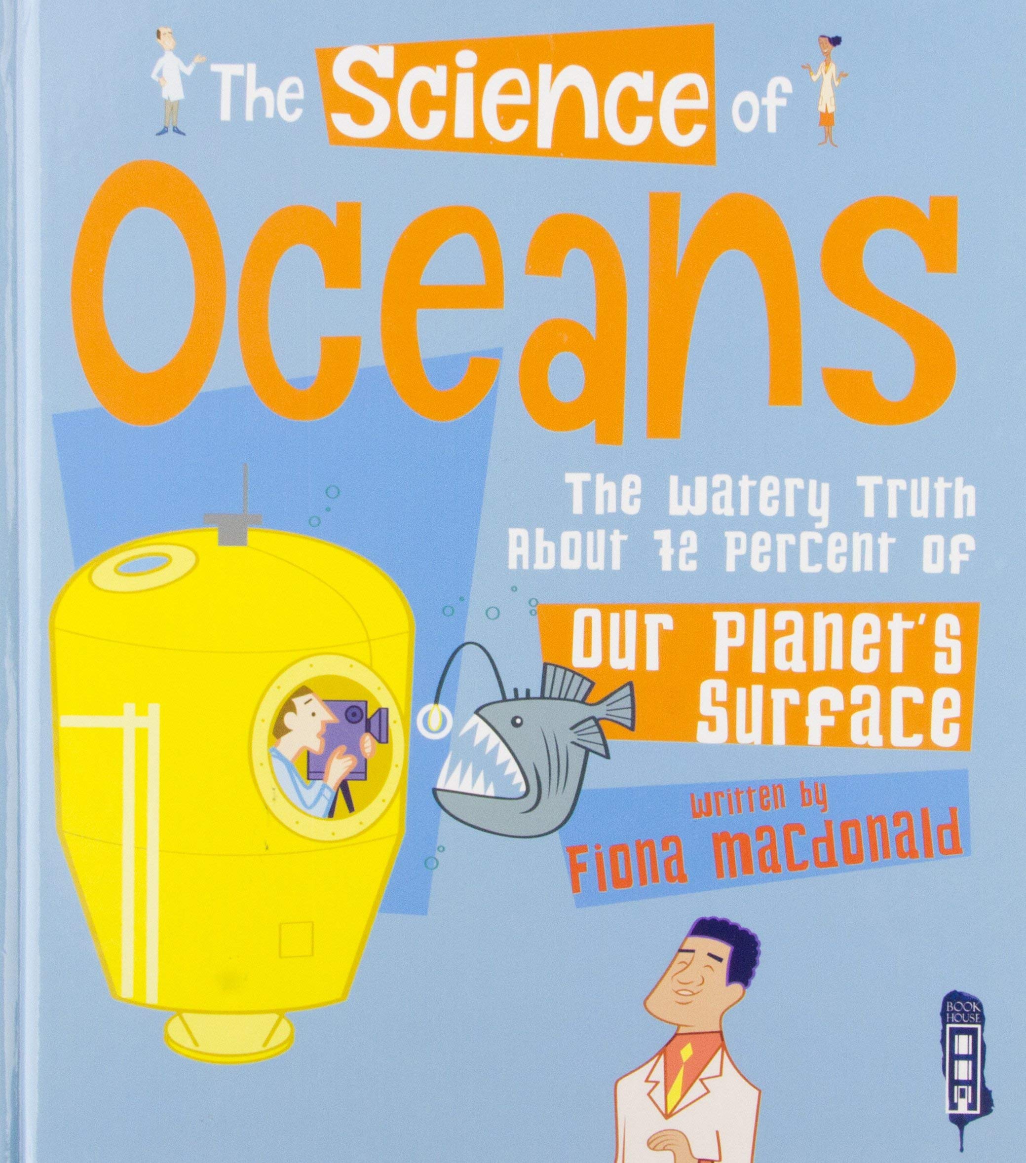 THE SCIENCE OF: OCEANS, NA