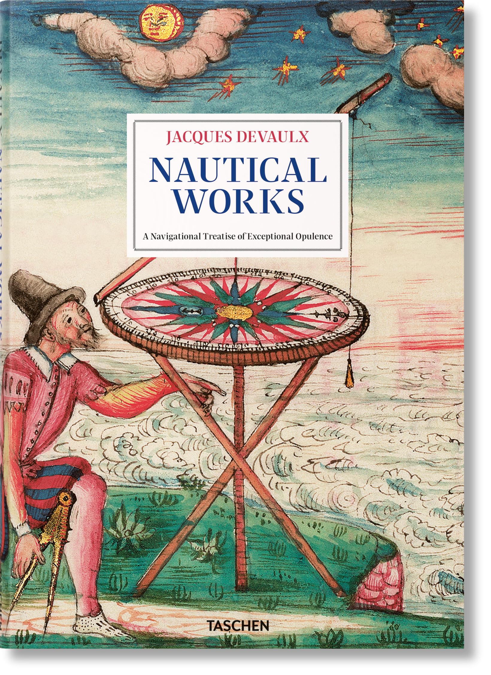 Jacques Devaulx. Nautical Works (Multilingual Edition)