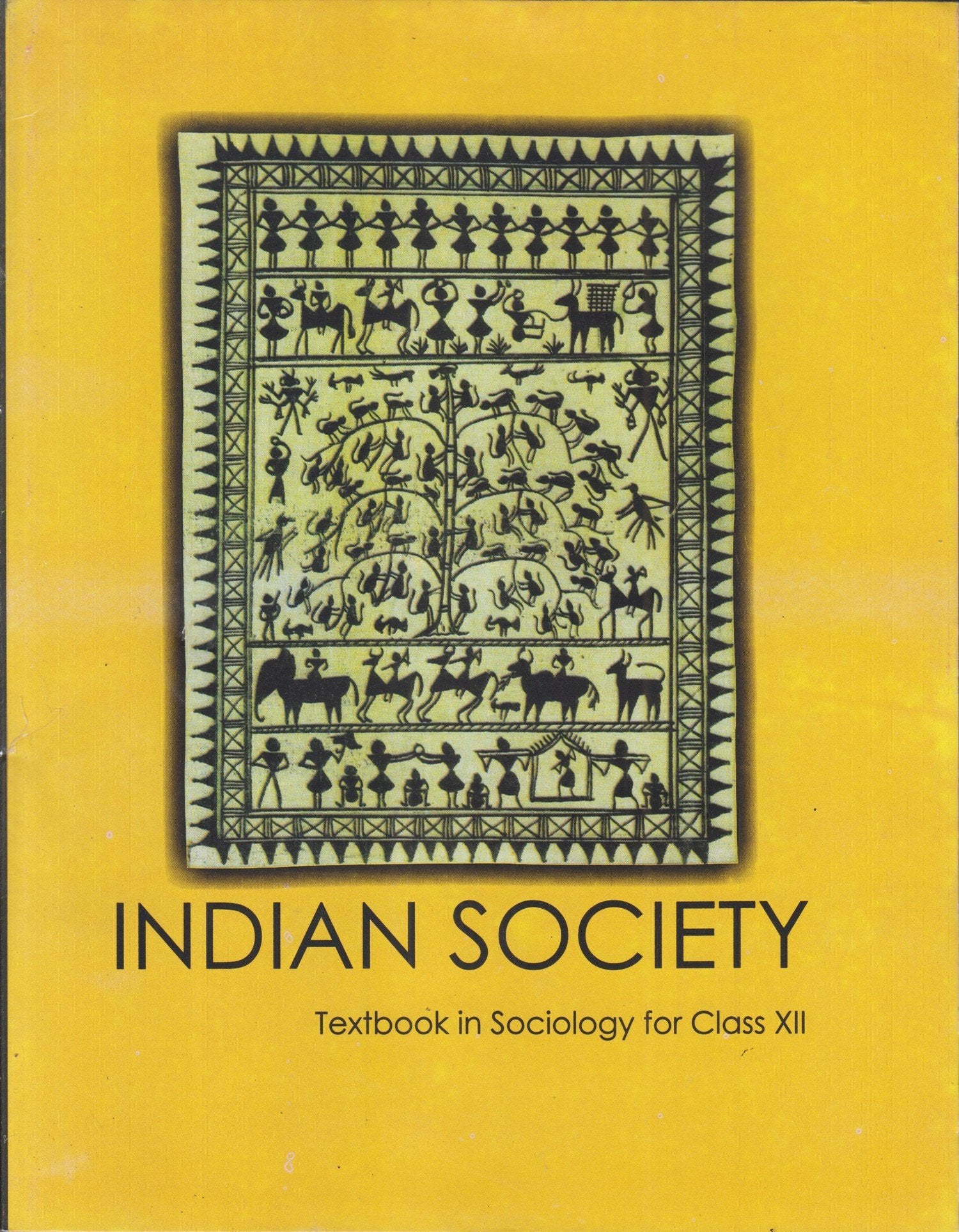 Indian Society  Sociology For Class  12  12111 202526 Edition