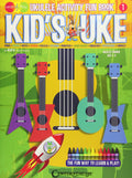 Kids Uke  Ukulele Activity Fun Book: Kevs Learn & Play Series