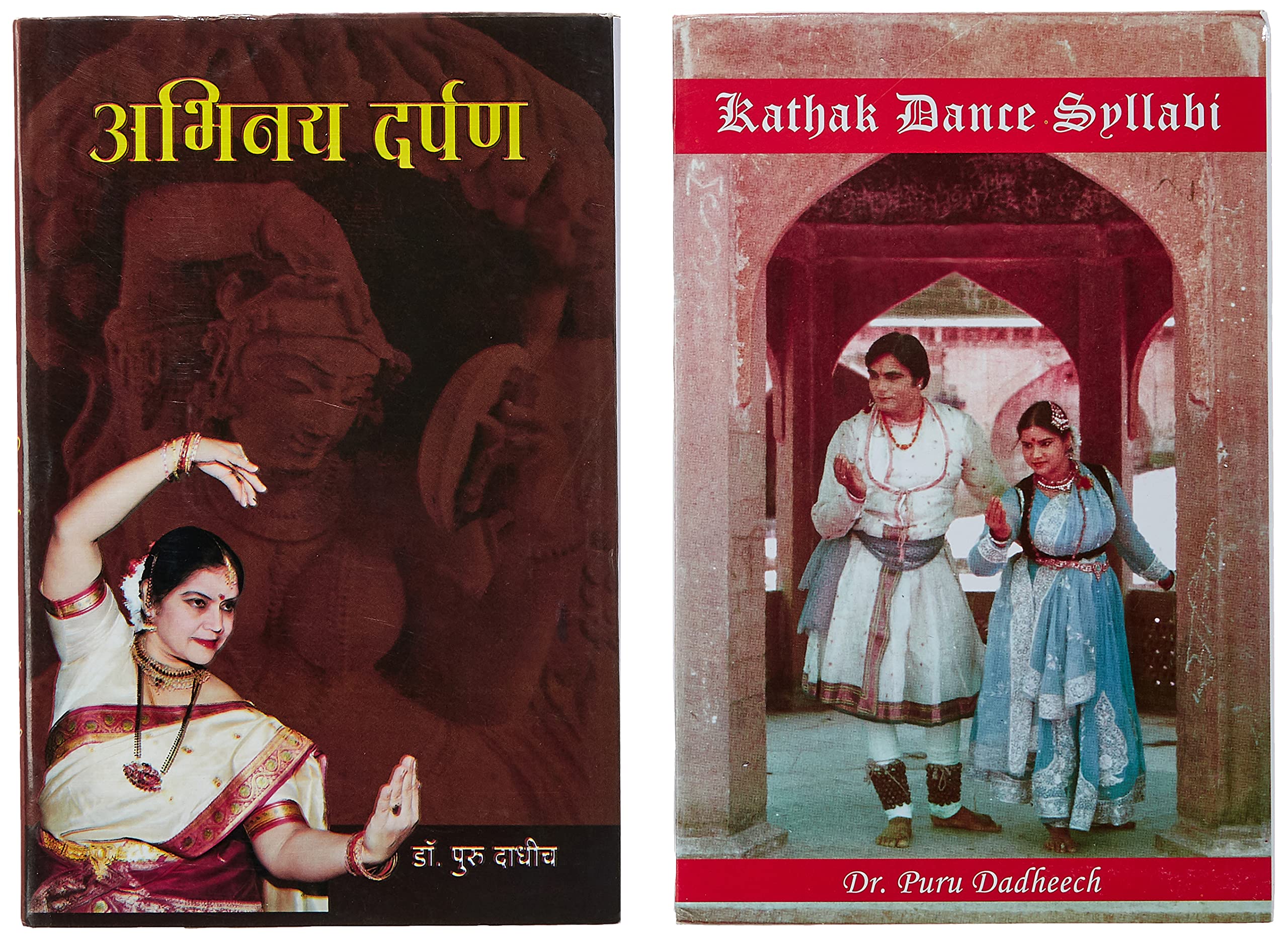 Kathak Dance Syllabi: Pt. 1 (English) And Abhinay Darpan (Hindi)