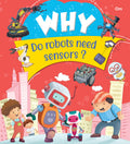 Encyclopedia: Why Do robots need sensors?