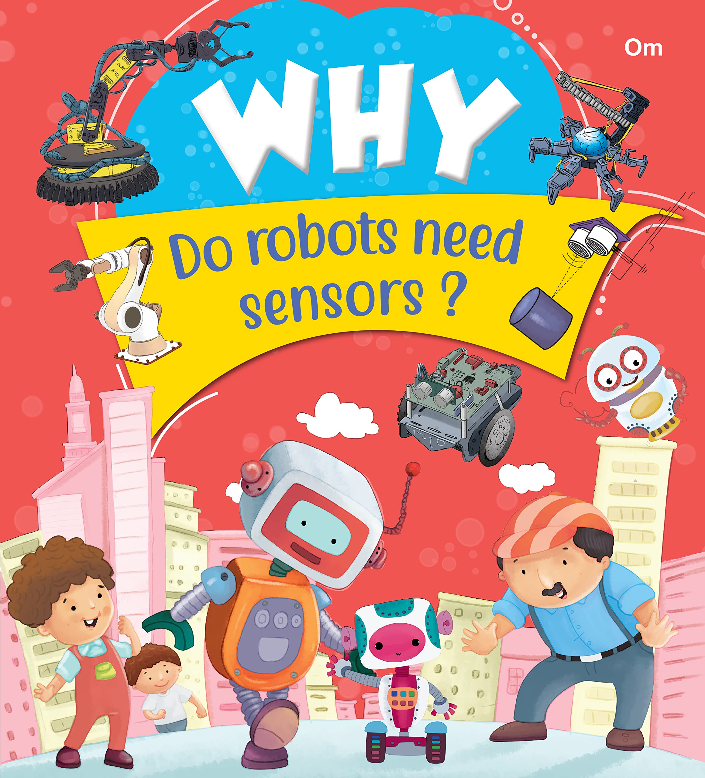Encyclopedia: Why Do robots need sensors?