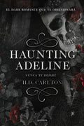 Haunting Adeline (Nunca te dejar) (CAT AND MOUSE DUET) (Spanish Edition)