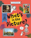 Whats in the Picture?: Take a Closer Look at over 20 Famous Paintings