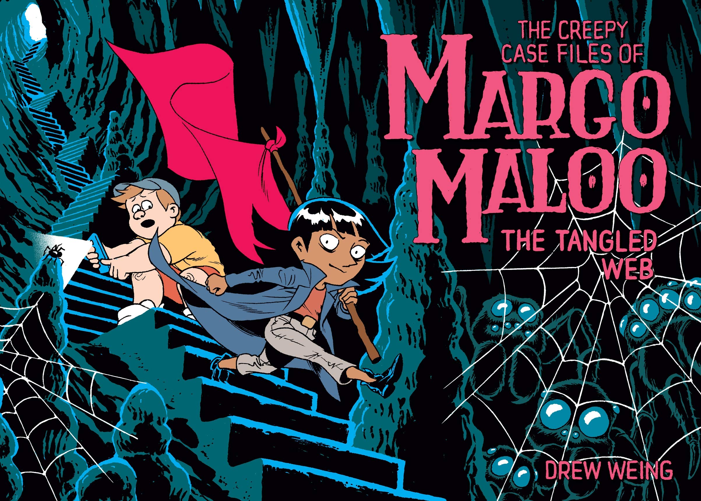 The Creepy Case Files Of Margo Maloo: The Tangled Web