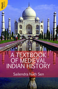 A TEXTBOOK OF MEDIEVAL INDIAN HISTORY (TEXTUS)