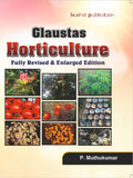 Glaustas Horticulture (Fully Revised And Enlarged Edition) For Ars/Net/Srf/Jrf And M.Sc./Ph.D. Entrance Exams