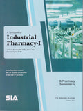 A Textbook of Industrial Pharmacy  I, B.Pharmacy IIIYear ISem (Semester  V) (As per the Revised 201617 Regulations of the P