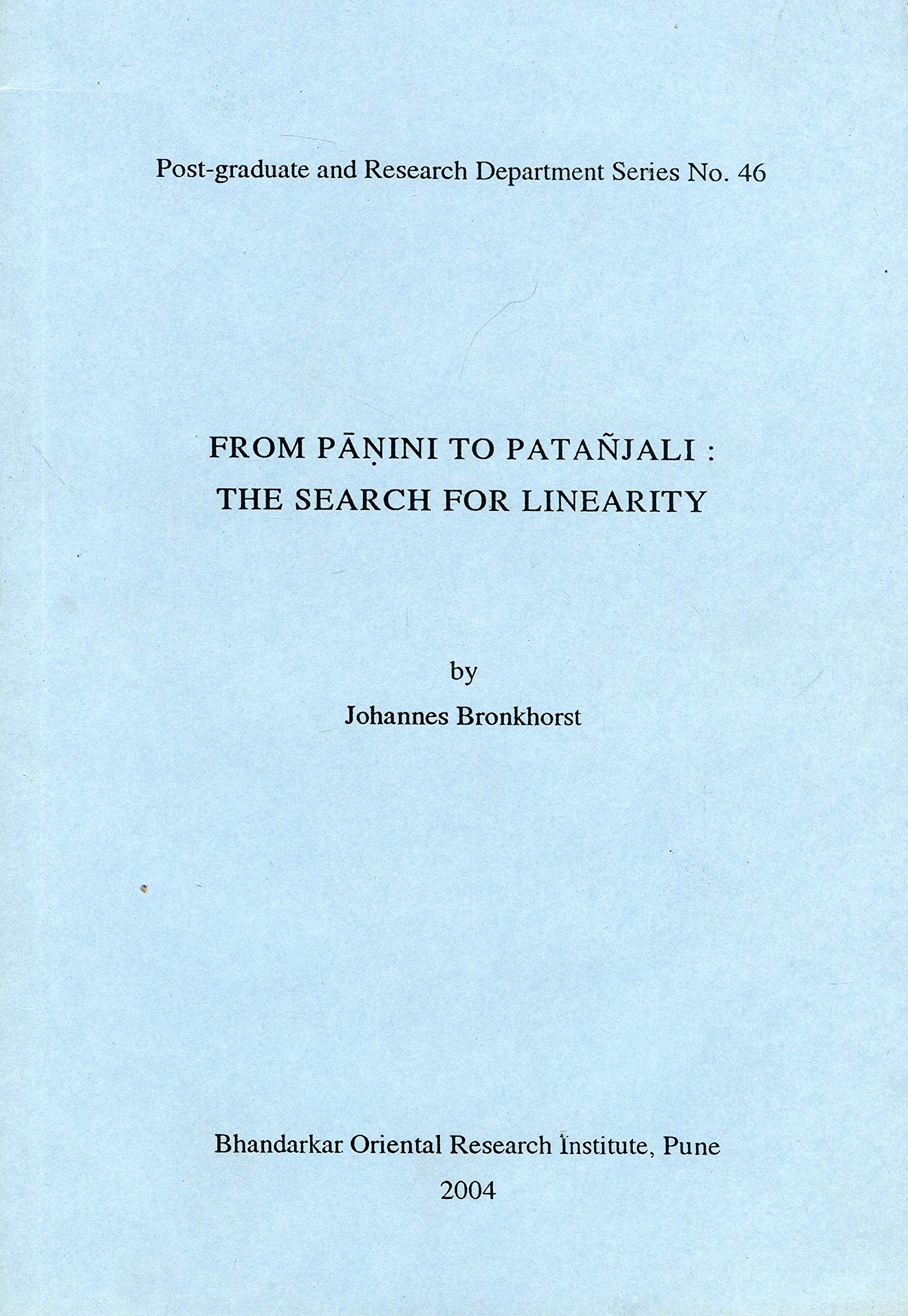From Panini To Patanjli : The Search For Linearity