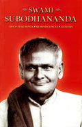 Swami Subodhananda: Life, Teachings, Reminiscences, Letters