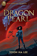 Rick Riordan Presents: Dragon PearlA Thousand Worlds Novel Book 1