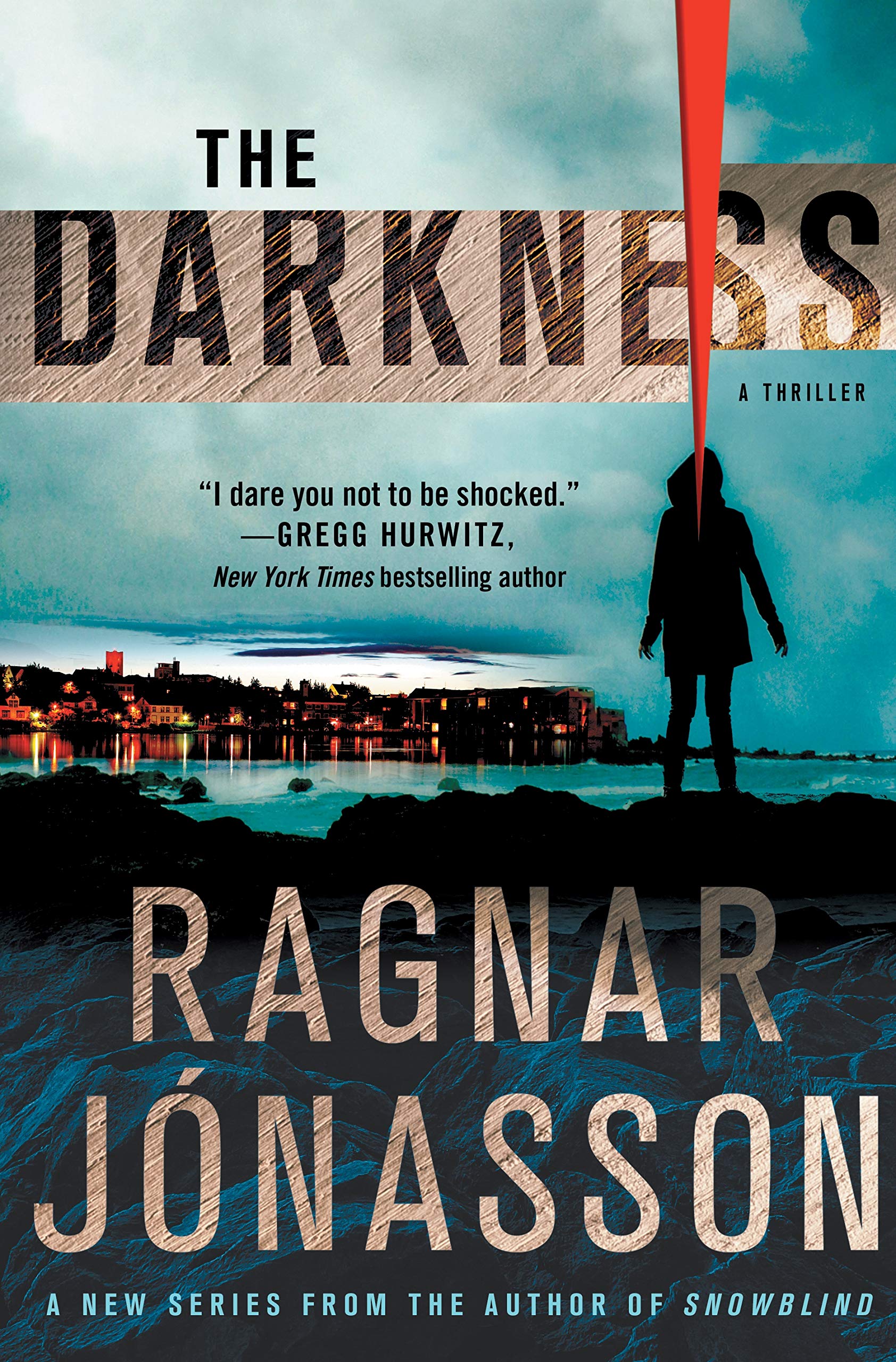 The Darkness: A Thriller (The Hulda Series, 1)