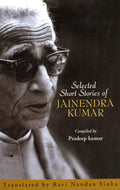 SELECTED SHORT STORIES OF JAINENDRA
