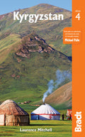 Kyrgyzstan (Bradt Travel Guide)