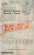 This Book Is Brought To You By My Student Loans