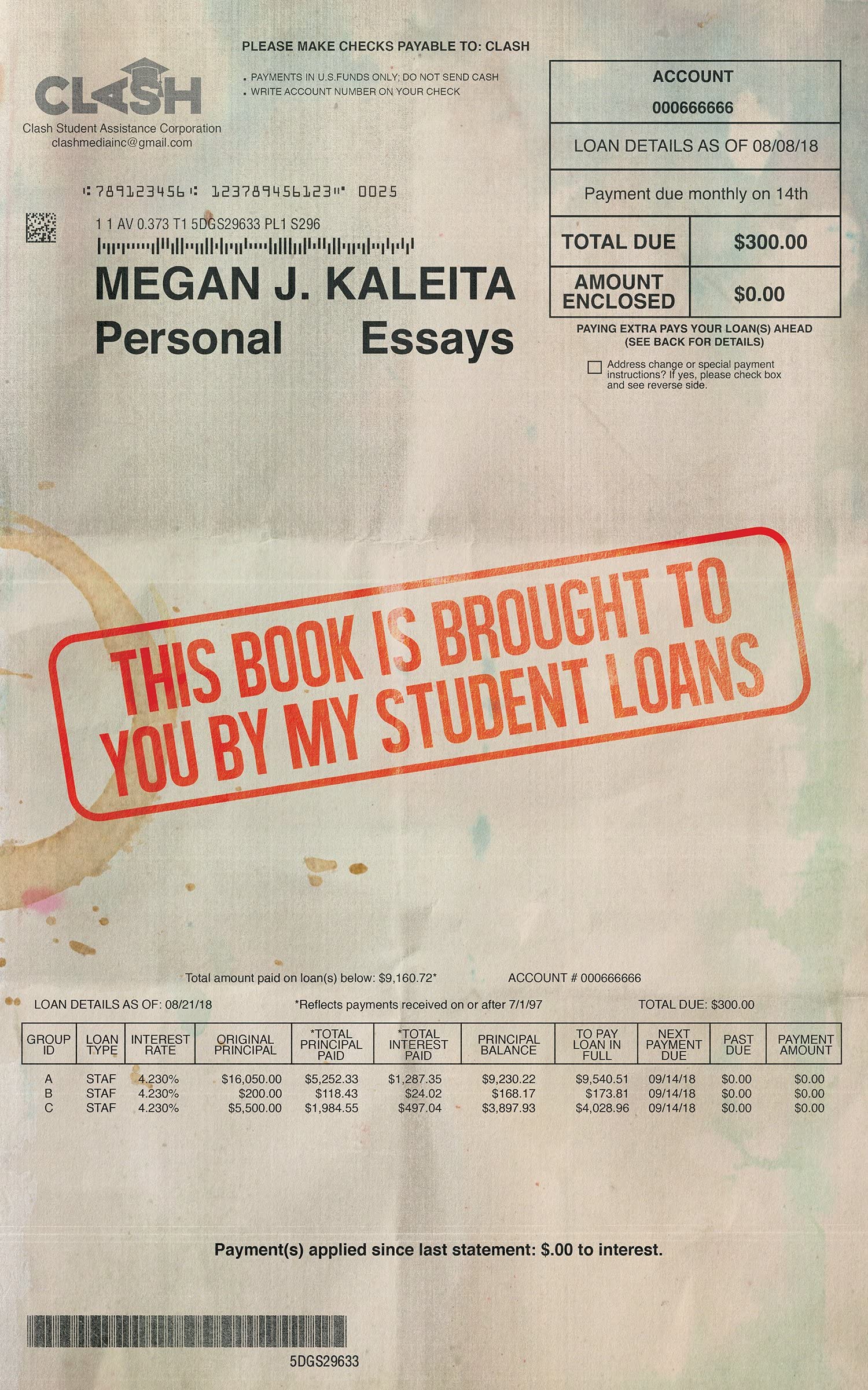 This Book Is Brought To You By My Student Loans