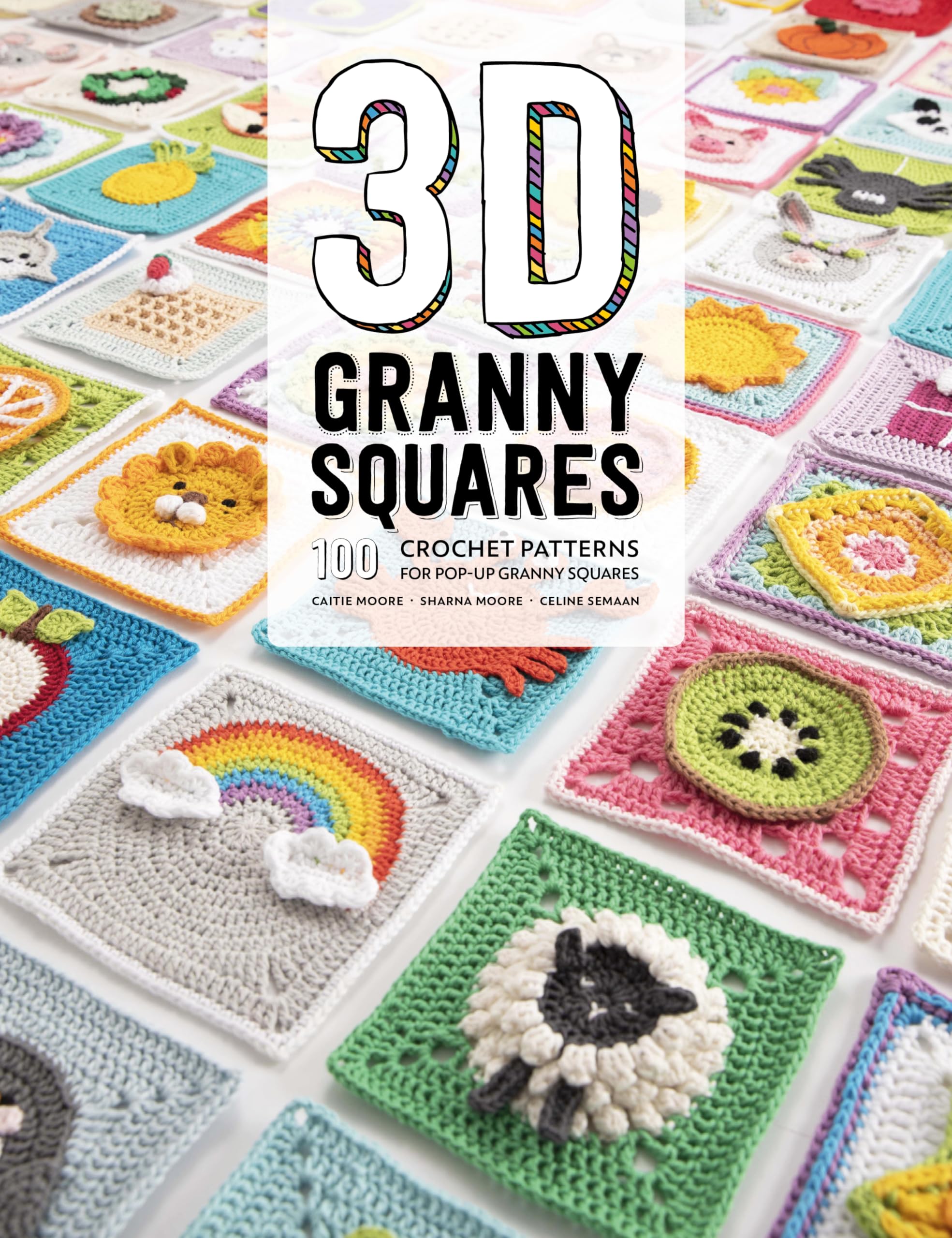 3D Granny Squares: 100 crochet patterns for popup granny squares