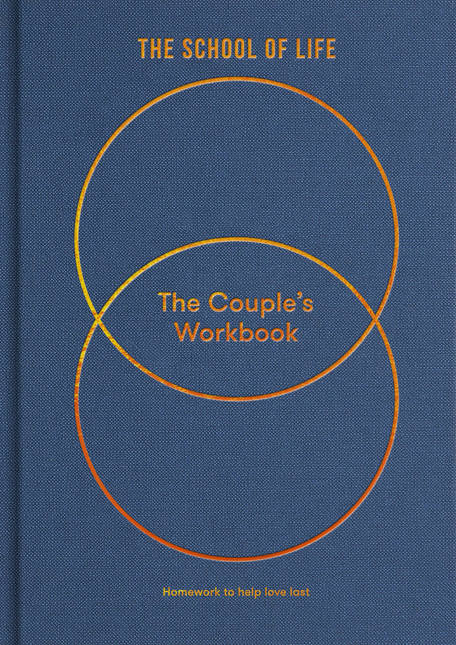The Couples Workbook: Homework to help love last