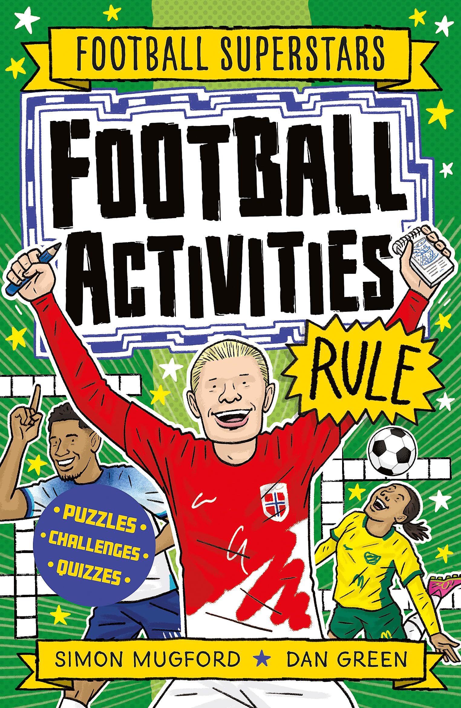 WELBECK Football Superstars Football Activities Rule.
