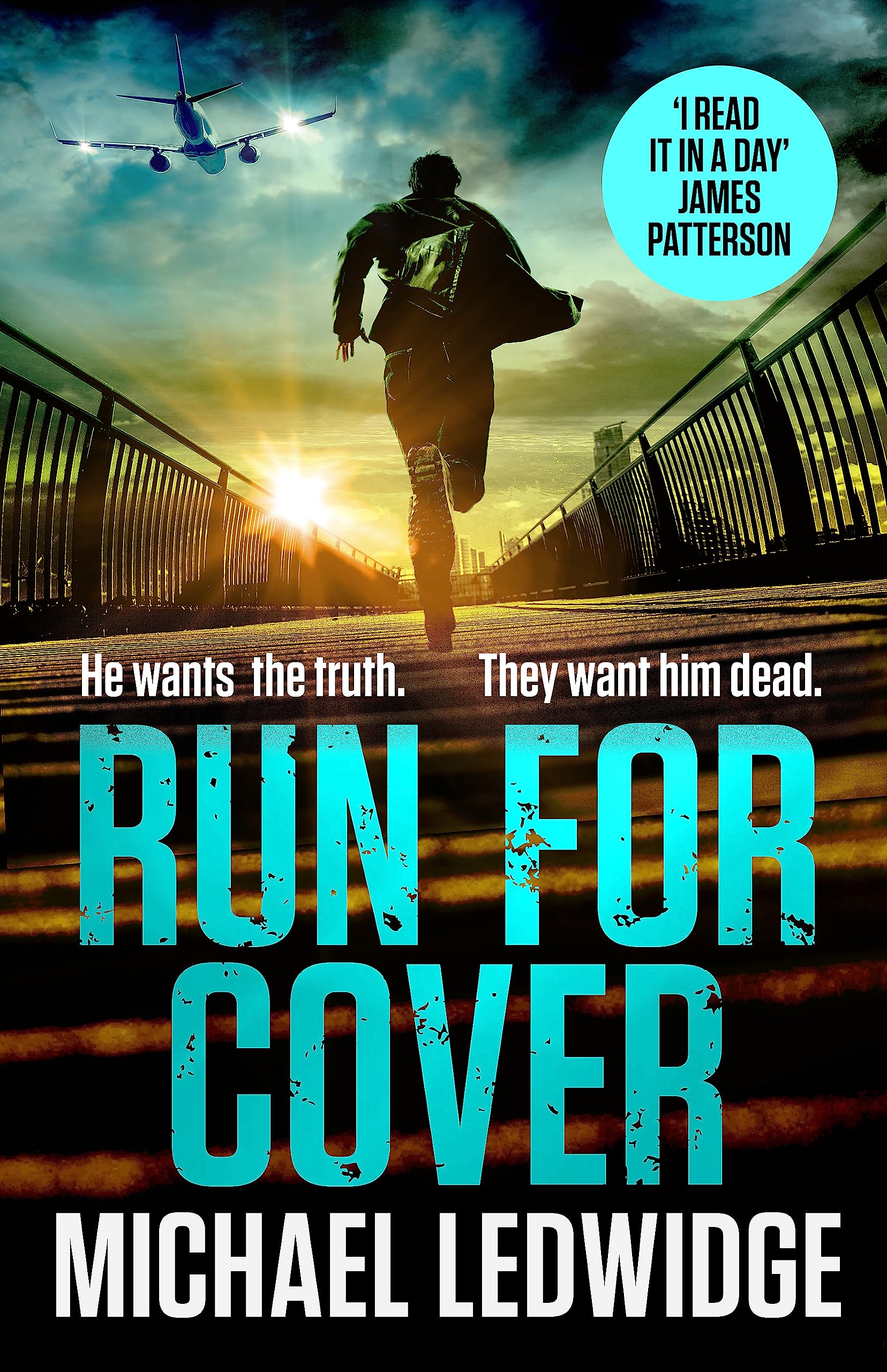 Run For Cover: I Read It In A Day. Great Characters, Great Storytelling. James Patterson