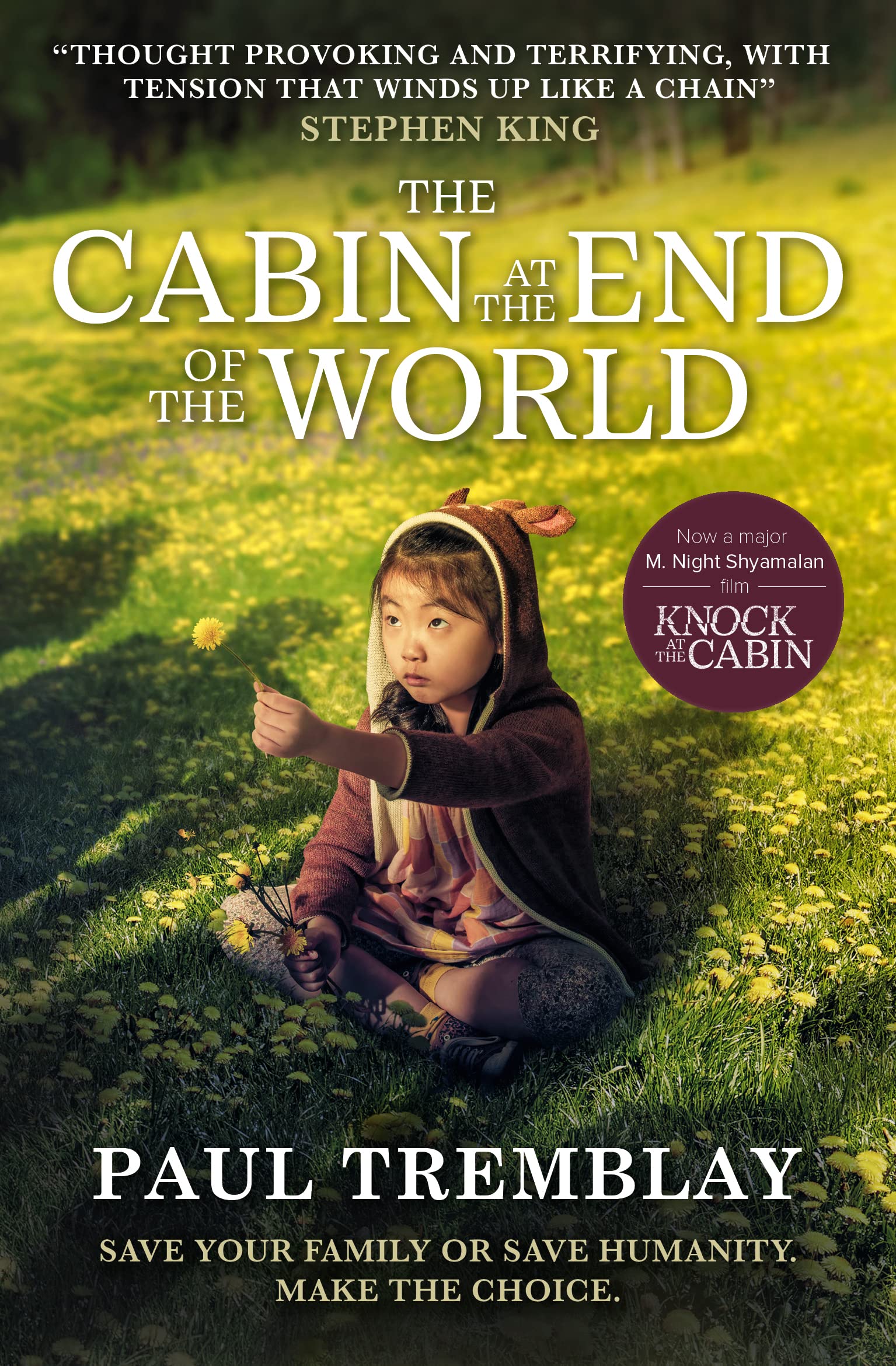 The Cabin at the End of the World (movie tiein edition)