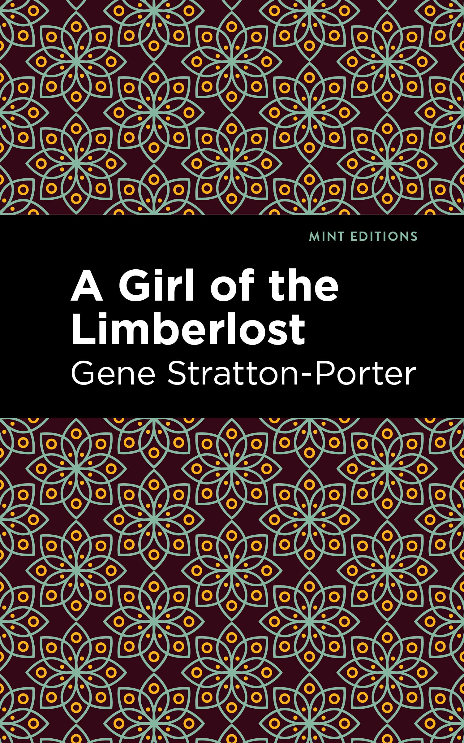 A Girl of the Limberlost (Mint Editions)