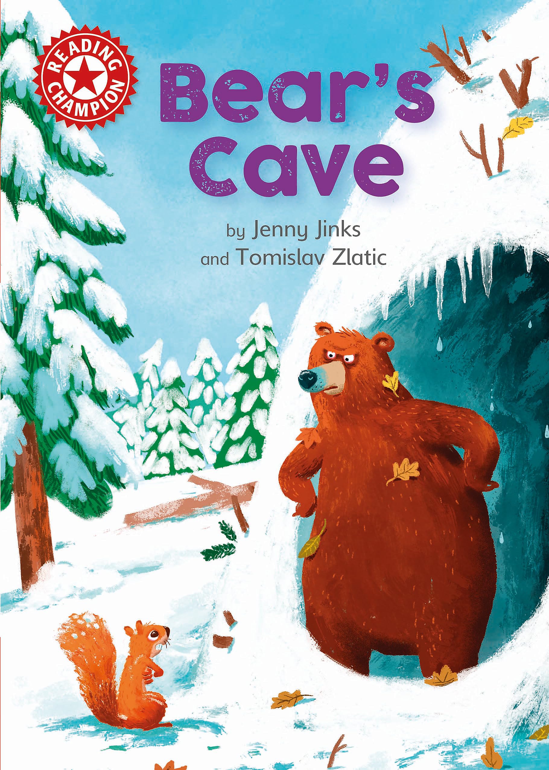 BEARS CAVE: INDEPENDENT READING RED 2 (READING CHAMPION)