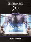 Cbse Simplified C++ For Class 12