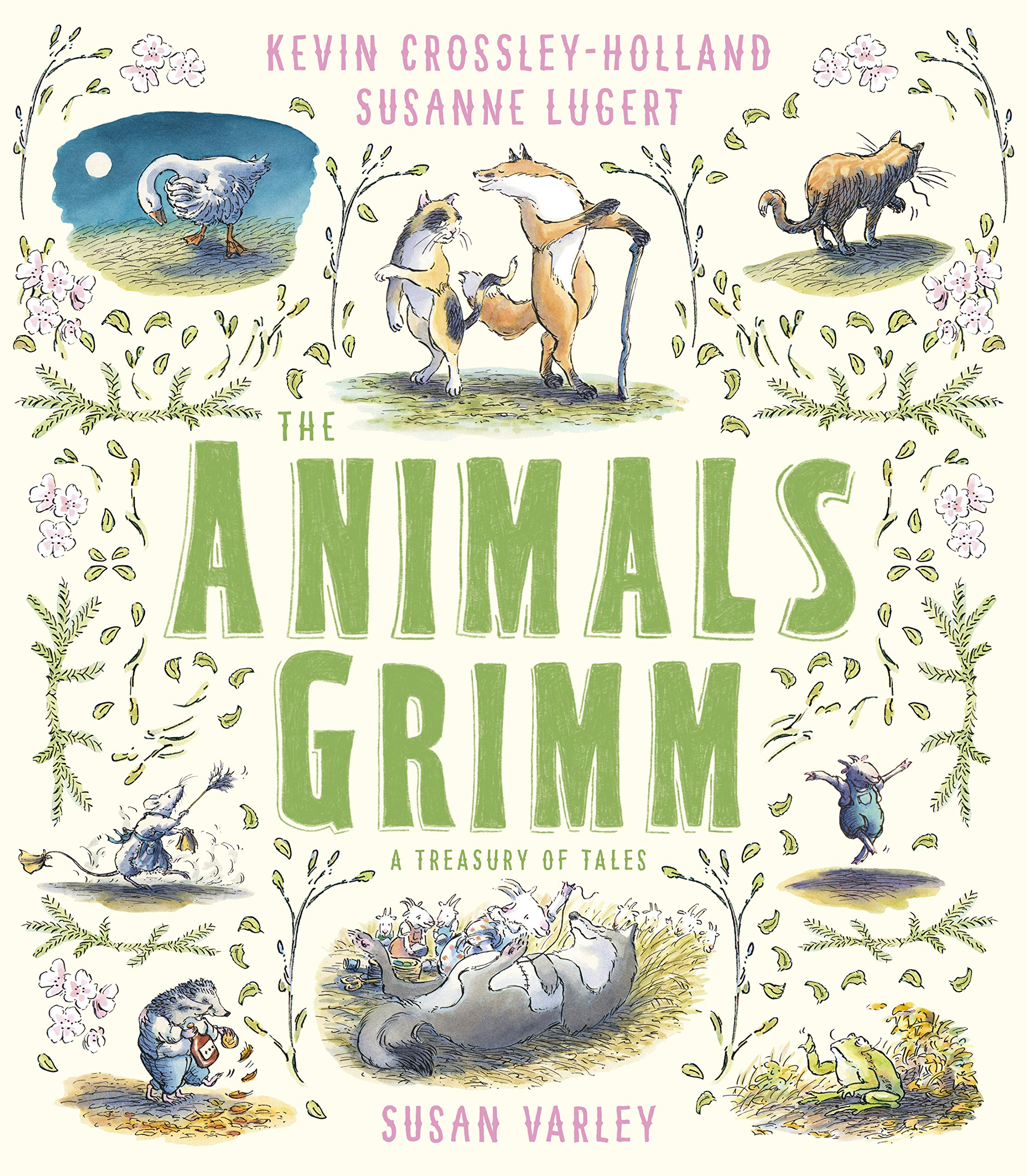 The Animals Grimm: A Treasury Of Tales