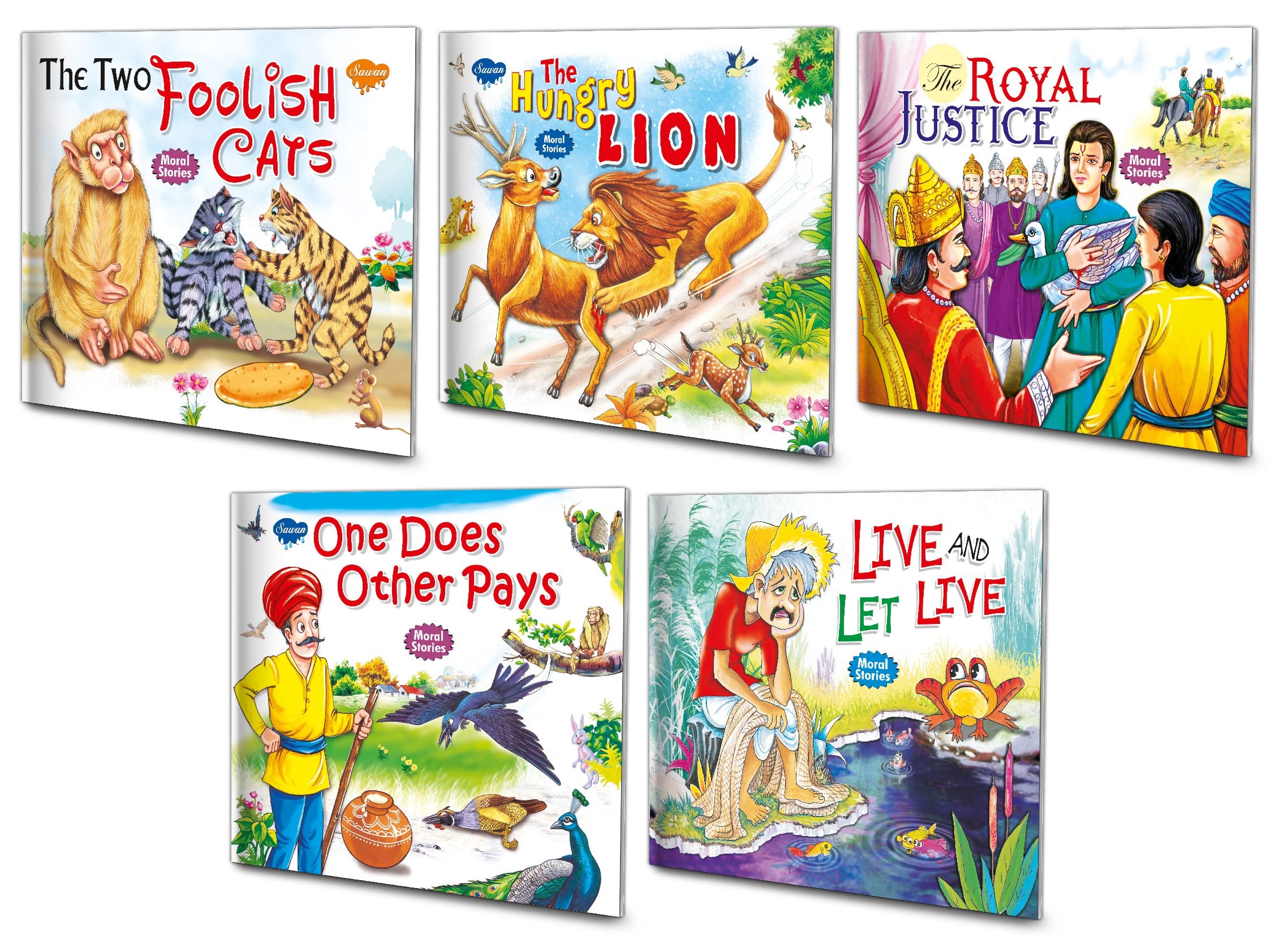 Sawan Moral Story Books The Two Foolish Cats, The Hungry Lion, The Royal Justice, One Does Other Pays, Live And Let Live | Pack
