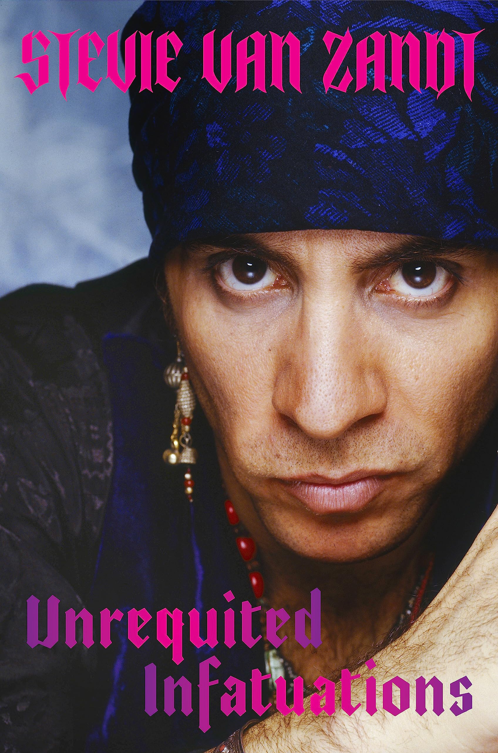 UNREQUITED INFATUATIONS: A MEMOIR