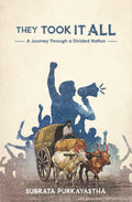 They Took it All: A Journey Through a Divided Nation