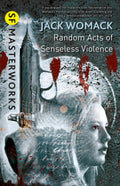 RANDOM ACTS OF SENSELESS VIOLENCE (SF MASTERWORKS)