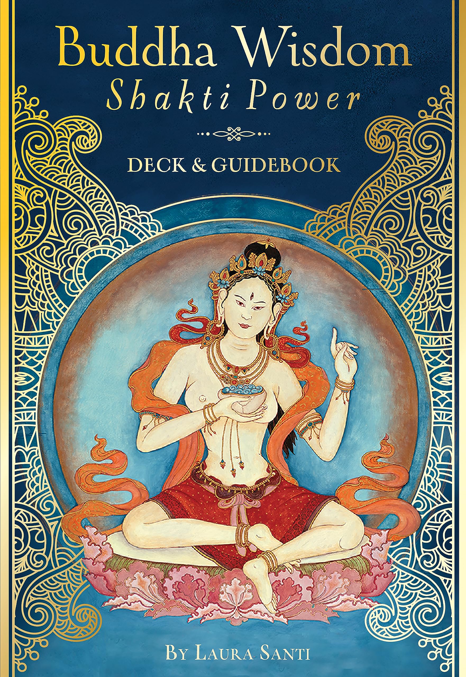 Buddha Wisdom, Shakti Power