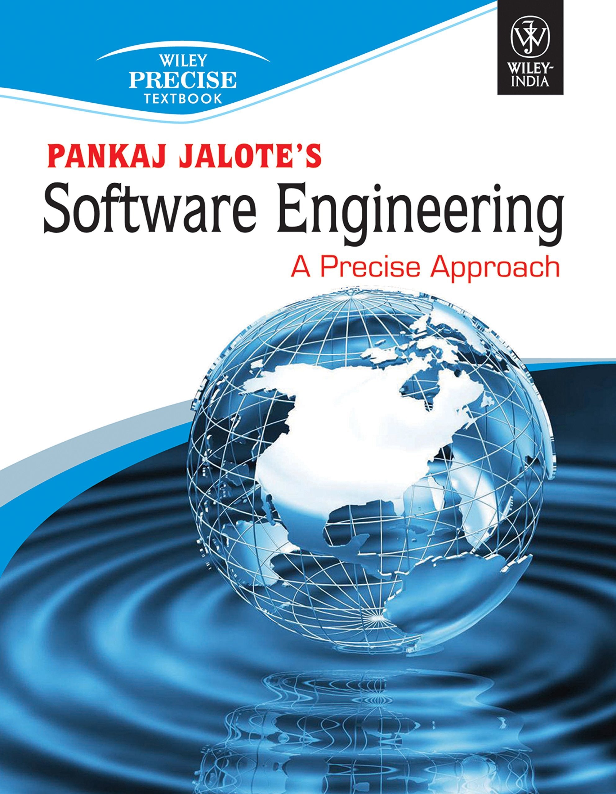 Pankaj Jalotes Software Engineering: A Precise Approach