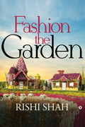 Fashion the Garden : In Metropolitan Cities