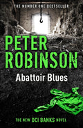 Abattoir Blues: The 22nd DCI Banks Mystery
