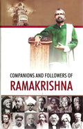 Companions And Followers Of Ramakrishna