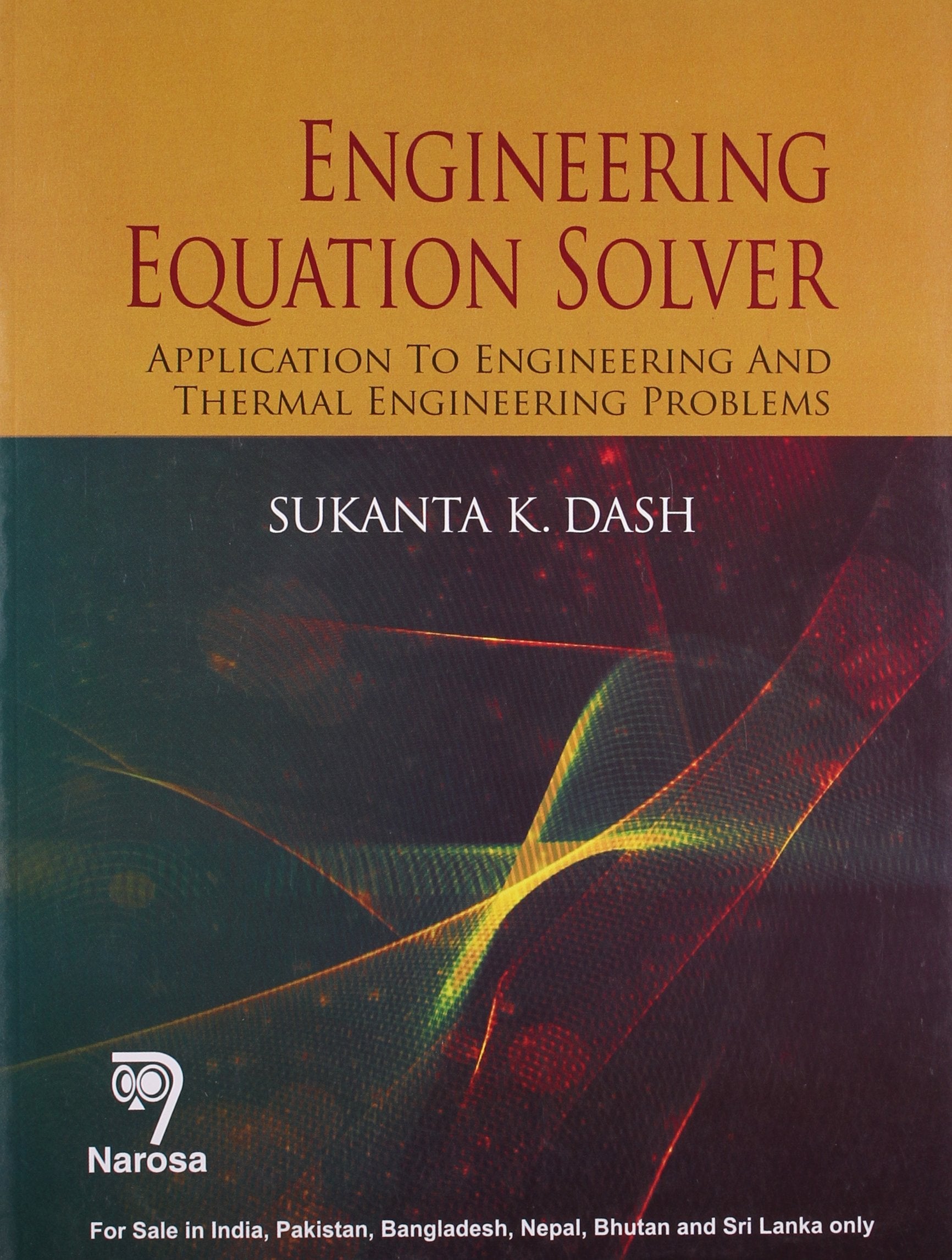 Engineering Equation Solver: Application to Engineering and Thermal Engineering Problems