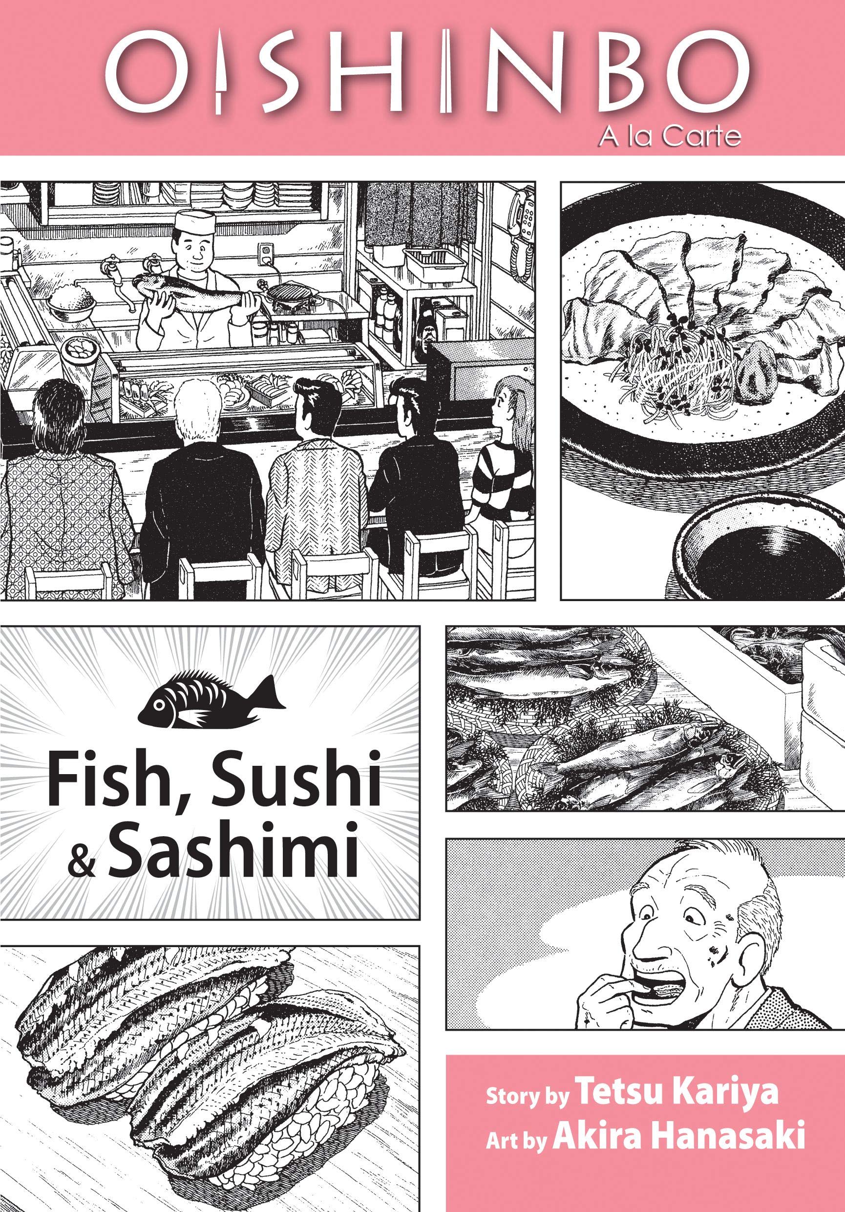 Oishinbo:  la Carte, Vol. 4: Fish, Sushi and Sashimi