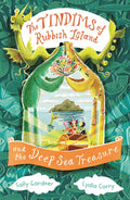 Zephyr The Tindims of Rubbish Island and the Deep Sea Treasure.