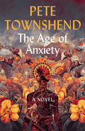The Age Of Anxiety